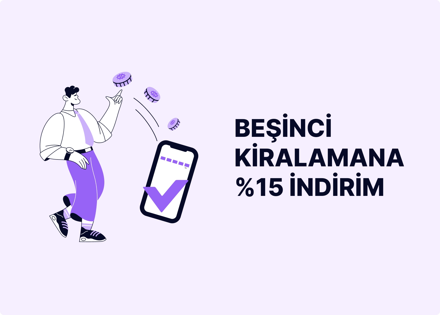 Dört kiralamadan sonra beşinci kiralaman %15 indirimli 😎