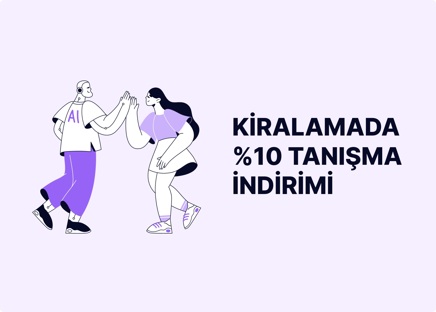 KİRALA10 koduyla ilk kiralamaya özel %10 tanışma indirimini kaçırma 🤗