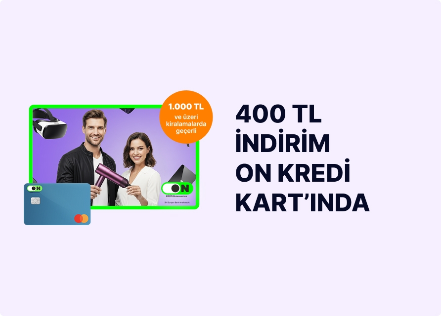 ON Kredi Kart'ınla yapacağın kiralamalarda sepette anında 400 TL indirim 🤩